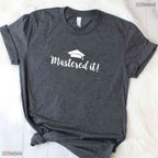 Mastered It 2026 Masters Degree Graduation Gift For College University T-Shirt