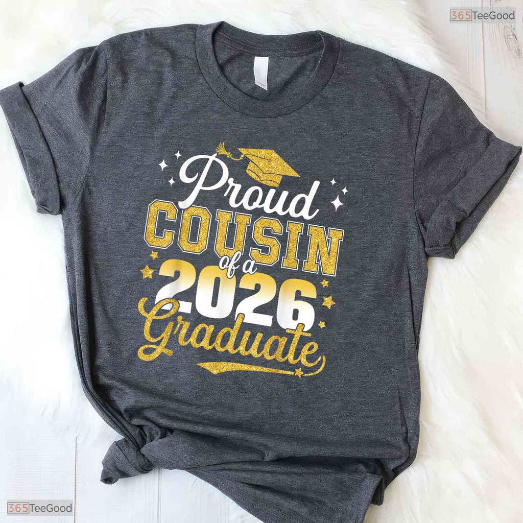 Proud Cousin Of A Class Of 2026 Graduate University Commencement Party T-Shirt