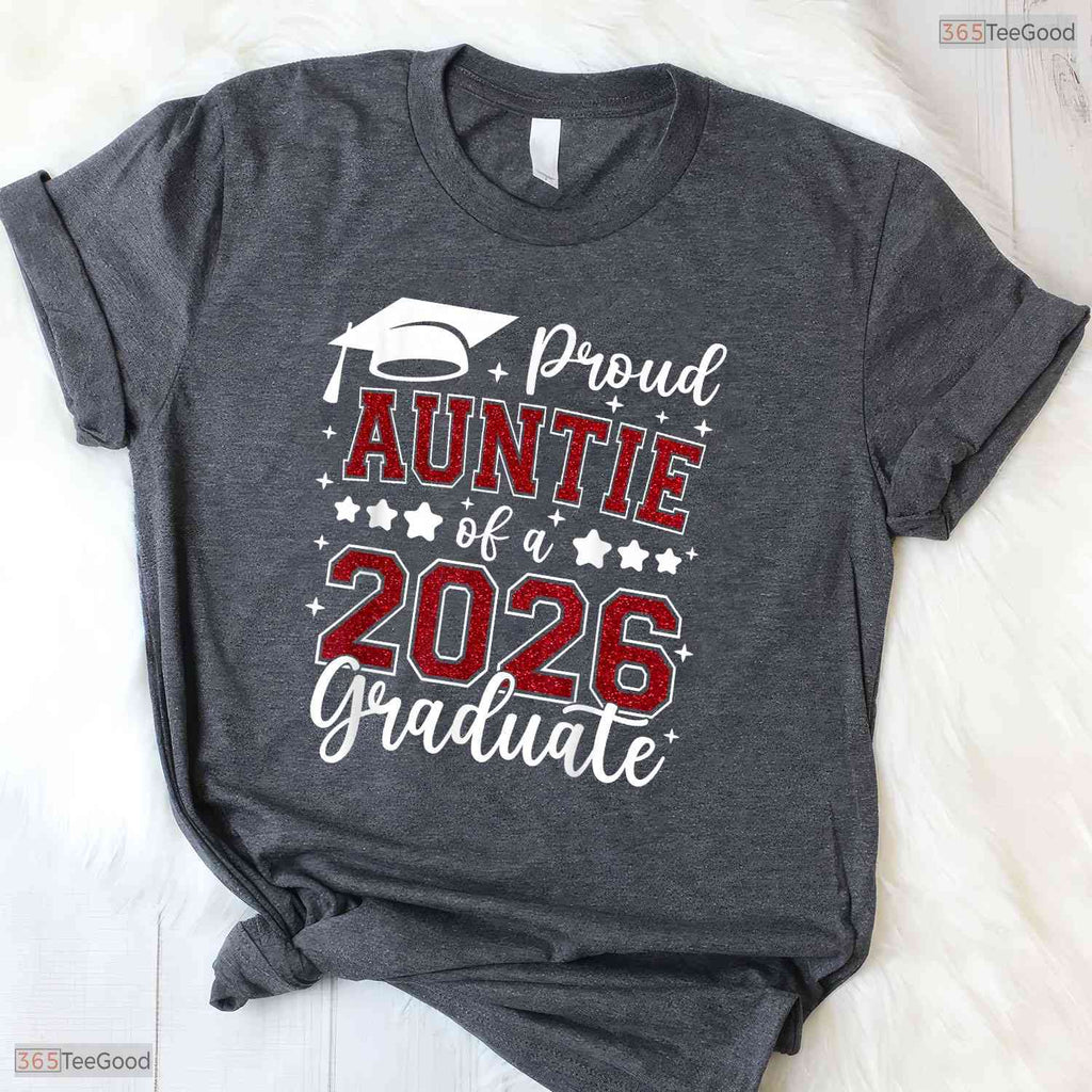 Proud Auntie Of A 2026 Graduate High School Senior Family Celebration T-Shirt