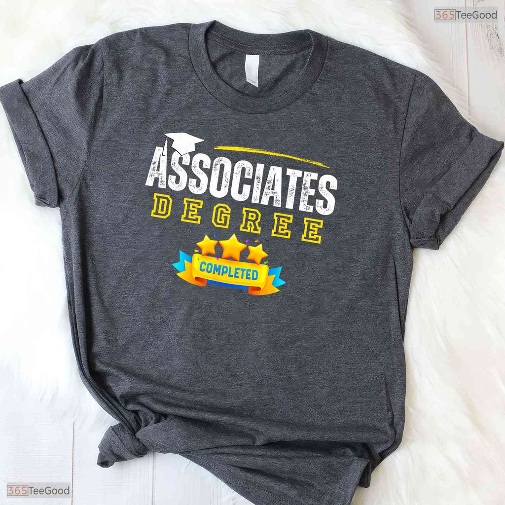 Proud Associates Degree Graduate College Alumni Celebration Party T-Shirt
