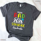Funny Proud Dad Of A Class Of 2026 5th Grade Graduate Youth Ceremony T-Shirt