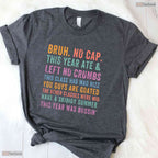 Retro Bruh No Cap This Year Ate And Left No Crumbs Teacher Graduation Shirt