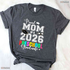 Proud Mom Of A 2026 Preschool Graduate Early Childhood Ceremony Mother T-Shirt