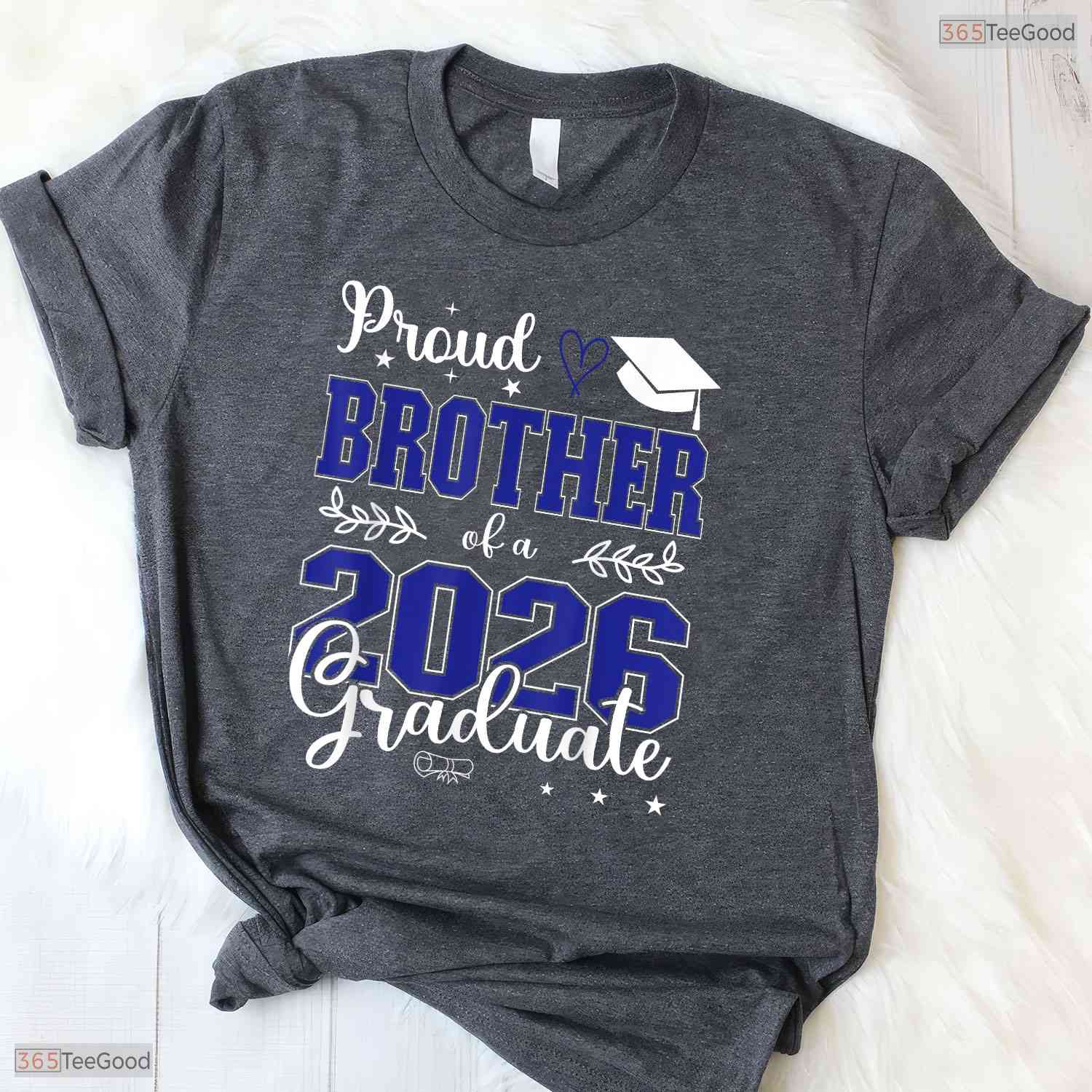 Proud Brother Of A Class Of 2026 Graduate Matching Family Party Shirt