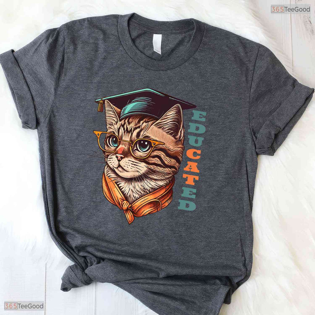 Funny Educated Cat In Graduation Cap Cute College Graduate Celebration Shirt