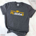 PhD Phinished Funny Doctorate Degree Graduate Class Of 2026 University T-Shirt