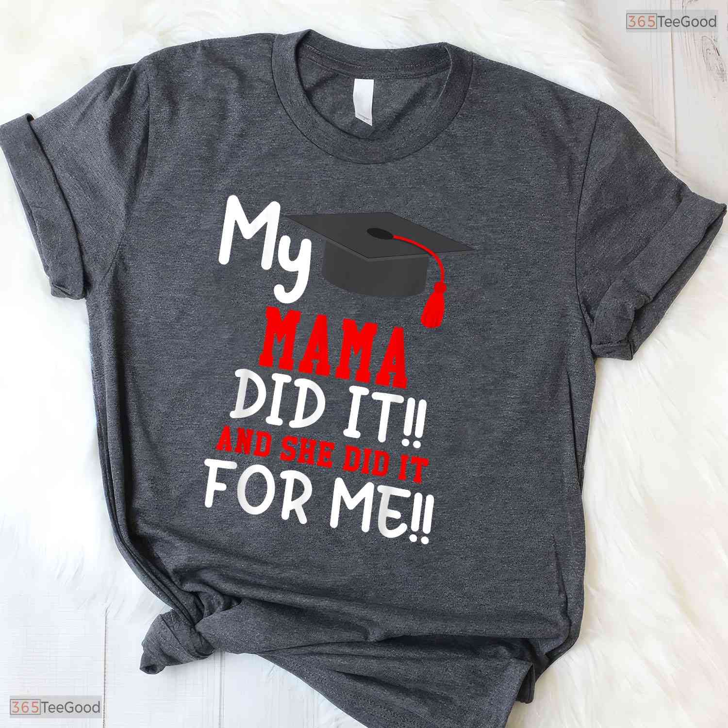 My Mama Did It Nursing School Graduation Proud Kids Family Medical Degree Shirt