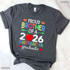 Proud Brother Of A 2026 Kindergarten Graduate Early Childhood Moving Up Ceremony Shirt