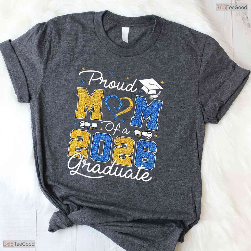 Beautiful Proud Mom Of A 2026 Graduate Blue And Gold Senior Ceremony T-Shirt