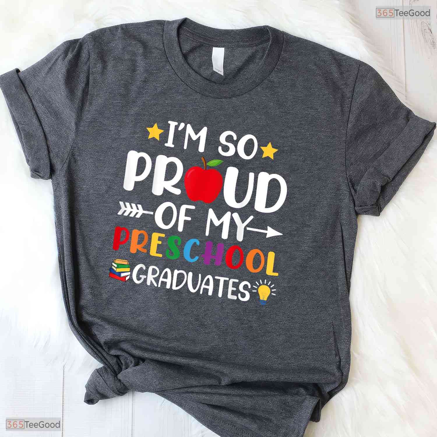Supportive Proud Of My Preschool Graduates Last Day Of School Teacher T-Shirt