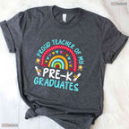 Loving Proud Teacher Of My Pre-K Graduates Last Day Of School Party T-Shirt