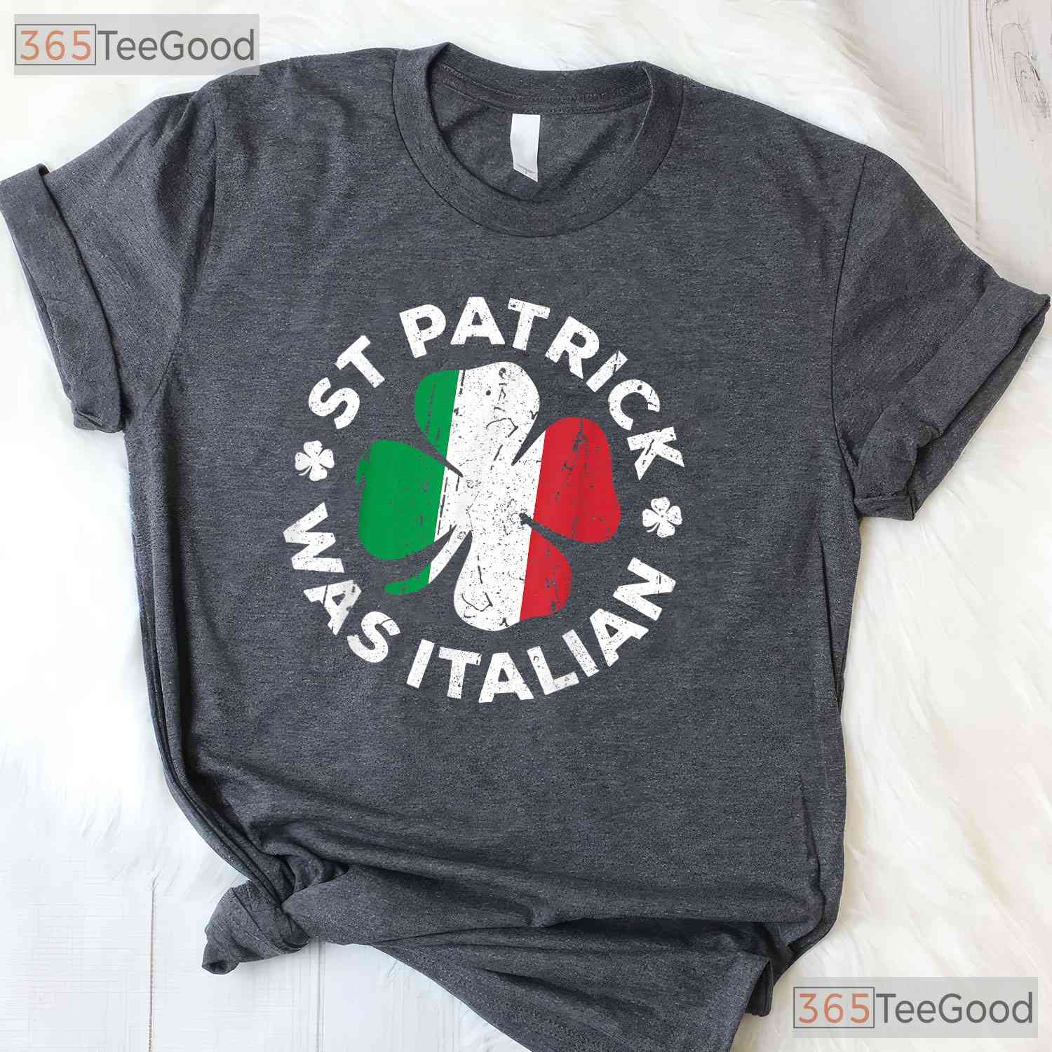 St Patrick Was Italian Funny St Patricks Day T-Shirt Heritage Humor Men Tee
