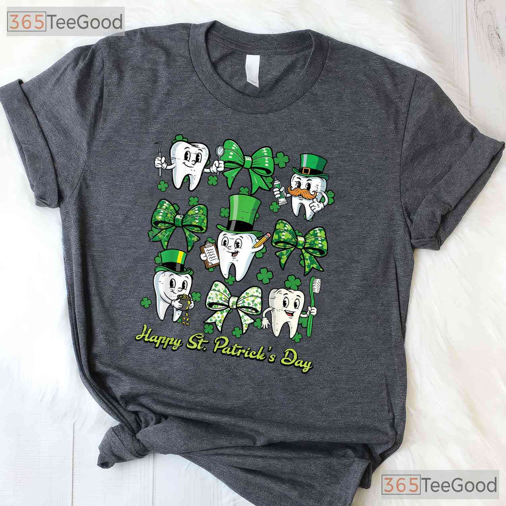 Dentist Tooth Happy St Patricks Day T-Shirt Dental Hygenist Assistant Crew