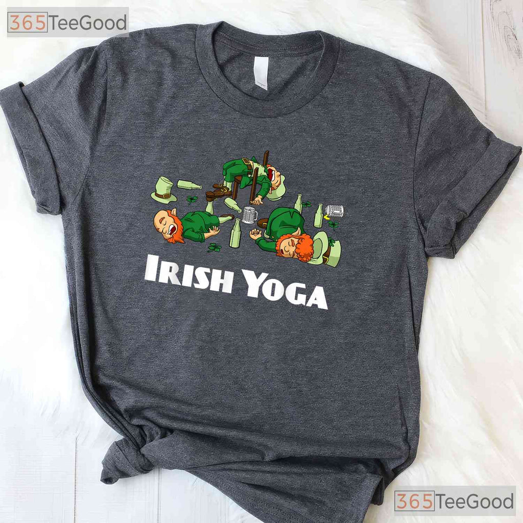 Irish Yoga Funny St Patricks Day T-Shirt Drinking Drunk Leprechaun Gift