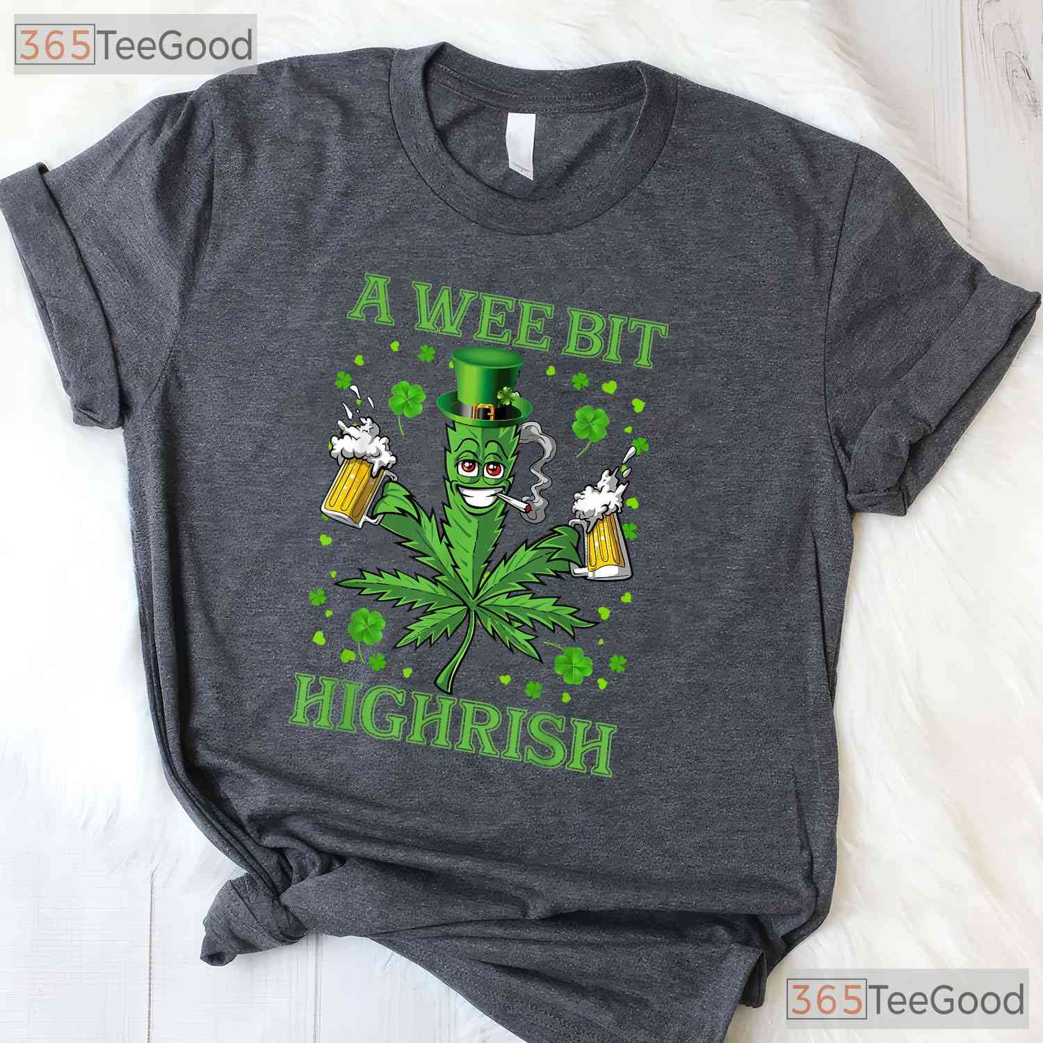 A Wee Bit Highrish Funny Marijuana St Patricks Day T-Shirt Weed 420 Gift