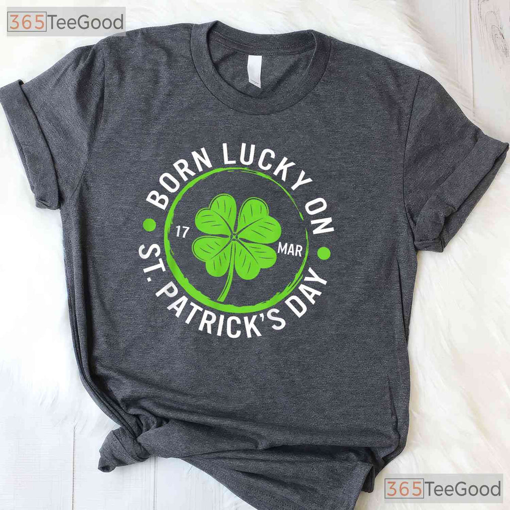 Born Lucky On March 17 St Patricks Day T-Shirt Birthday Boy Girl Kids Tee