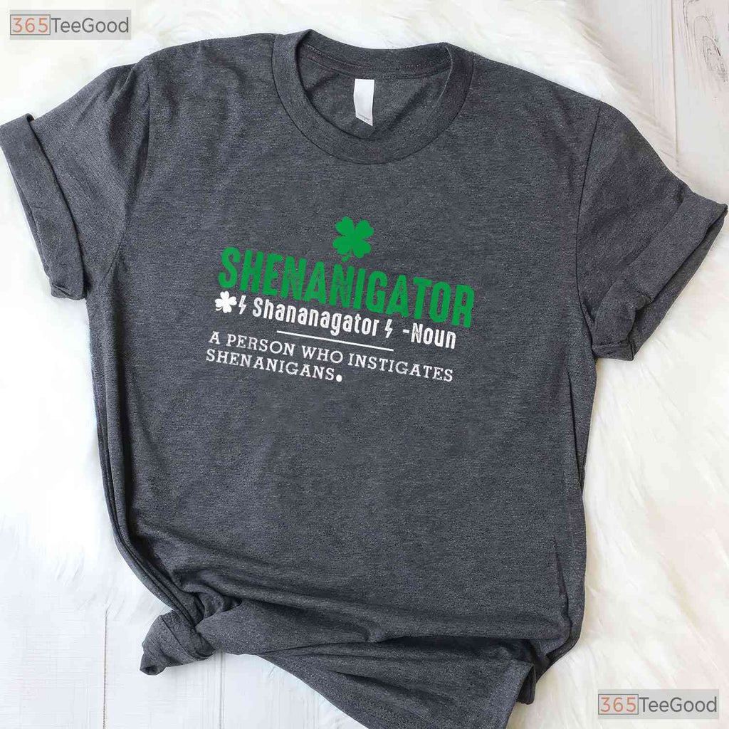 Shenanigator Definition Funny St Patricks Day T-Shirt Irish Trouble Maker
