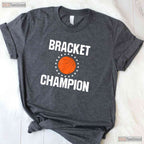 Bracket Champion College Basketball T-Shirt Tournament Winner Trophy Gift Tee
