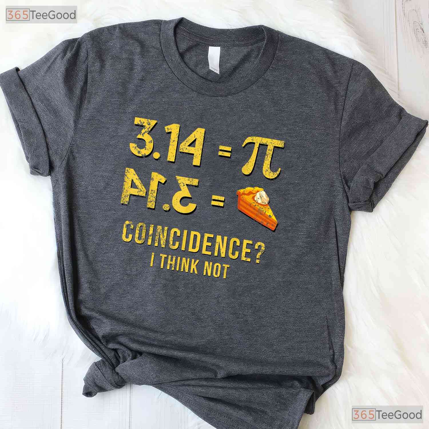 Pi 3 - 14 Equals Pie Coincidence Math Pun T-Shirt Funny Rational Geek Tee