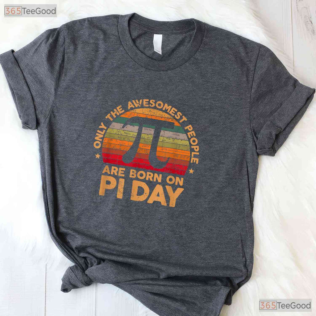 Born on Pi Day Birthday March 14 Happy T-Shirt Math Teacher Party Gift