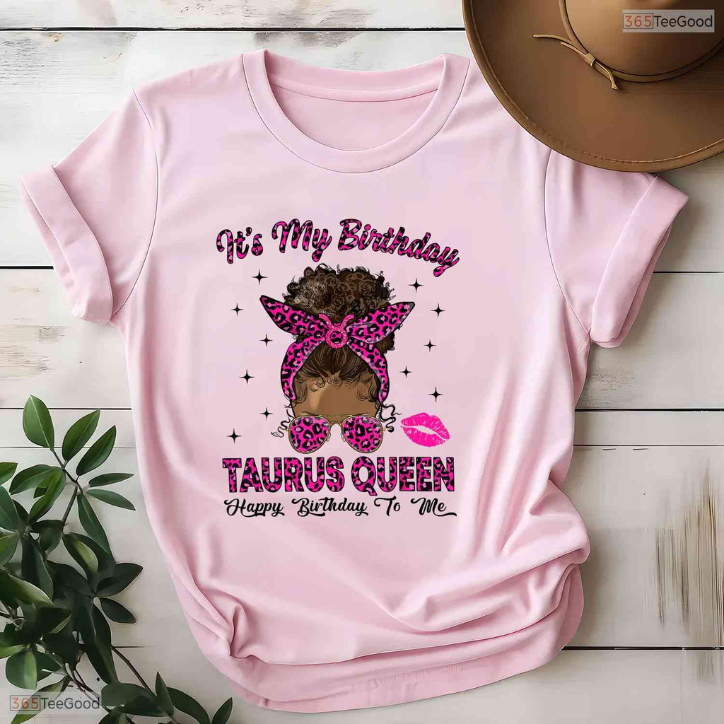 Messy Bun Leopard Taurus Queen T-Shirt- Unique May Birthday Shirt Gift For Her