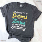 Goddess Taurus Queen Zodiac Birthday T-Shirt- Unique May Birthday Shirt Gift
