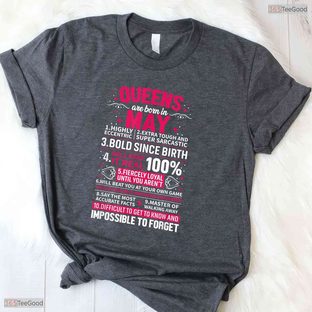 Queens Are Born In May T-Shirt- Elegant Women's May Birthday Party Shirt Gift