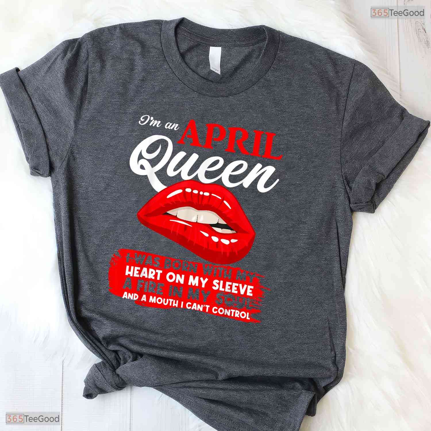 Fierce Queen Born In April Birthday T-Shirt Funny Biting Lips Graphic For Her