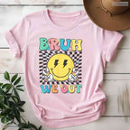 Checkered Bruh We Out Summer Break T-Shirt- Adult May Birthday Shirt Gift