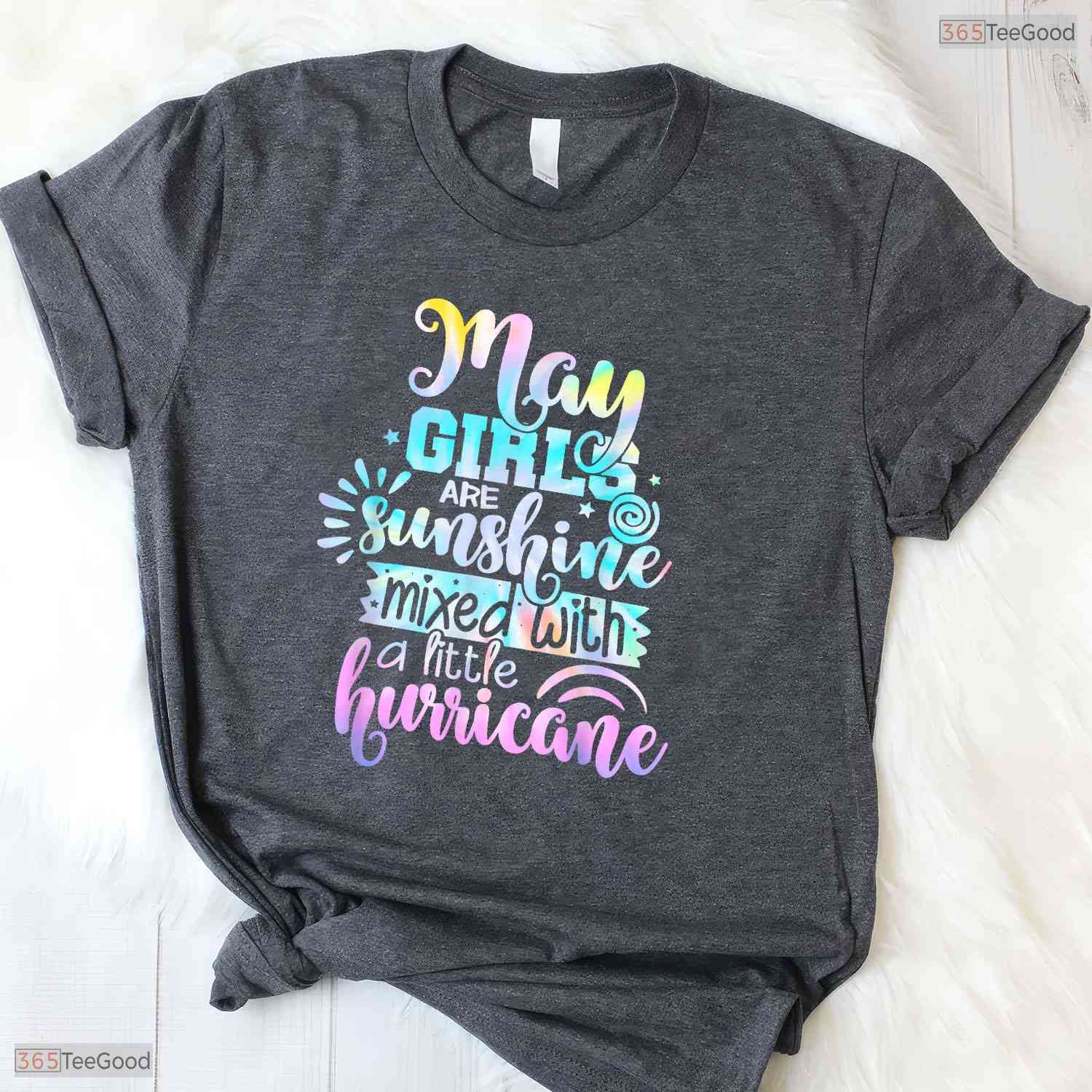 May Girls Are Sunshine Mixed With A Hurricane T-Shirt- May Birthday Shirt