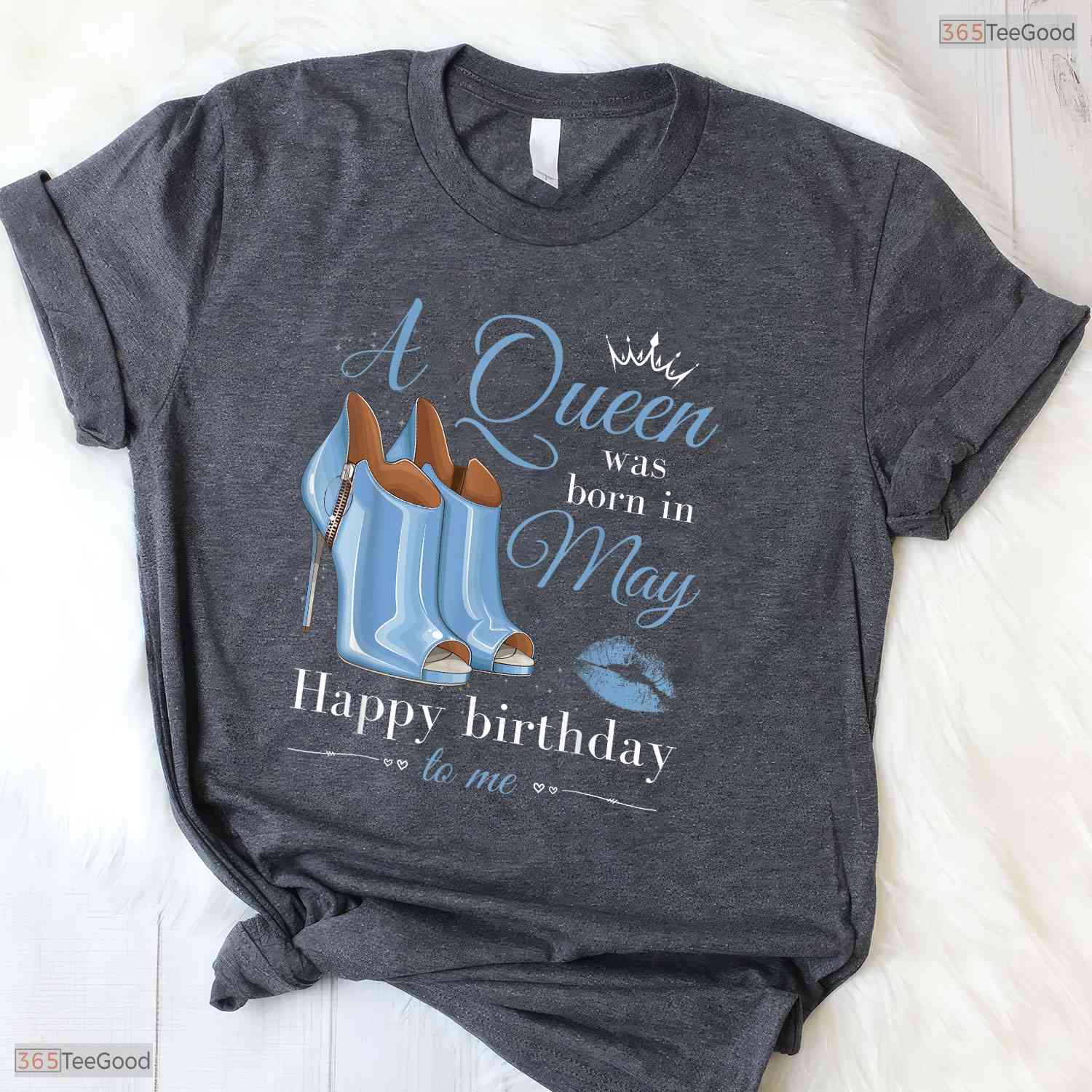 A Queen Was Born In May T-Shirt- Best May Birthday Celebration Shirt For Her