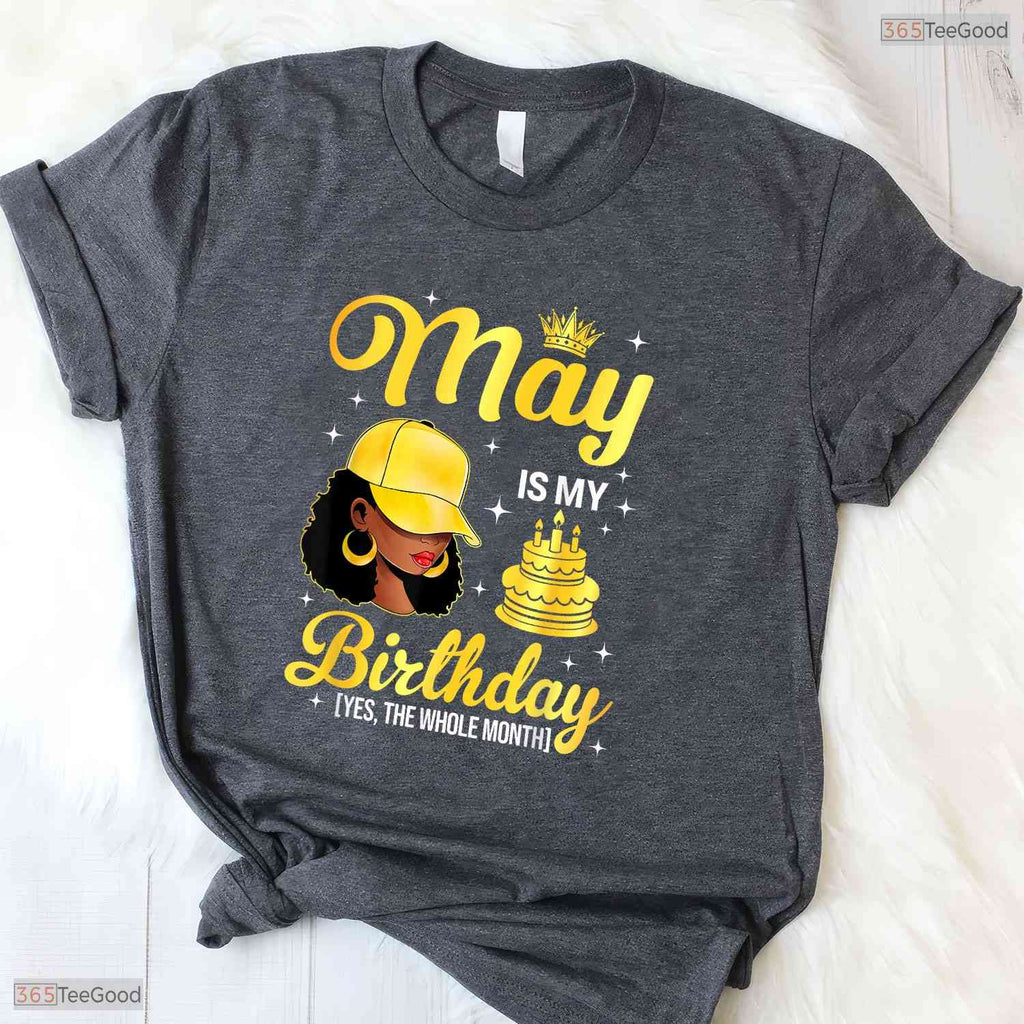 Afro Queen May Is My Birthday T-Shirt- Beautiful May Birthday Apparel For Her