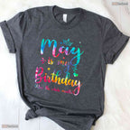 Cute Tie Dye May Birthday Shirt- Whole Month Celebration May Birthday T-Shirt