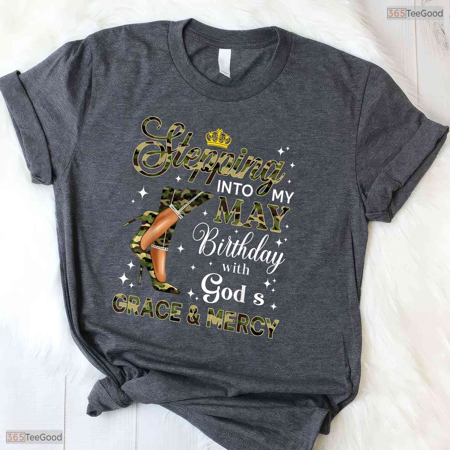 Camo High Heels Stepping Into May T-Shirt- Best May Birthday Shirt For Her