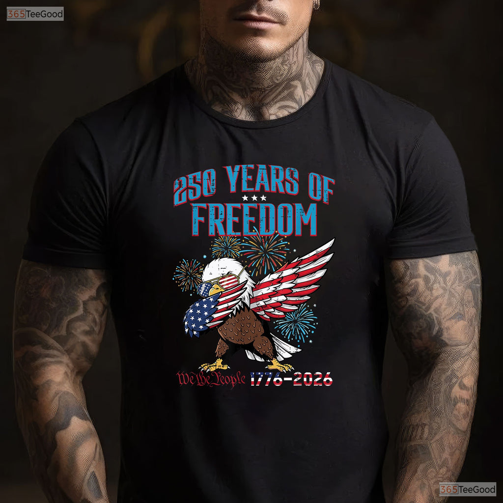 250 Years Freedom Eagle Dab 250th Valentine T-Shirt Ice Fishing Accessories