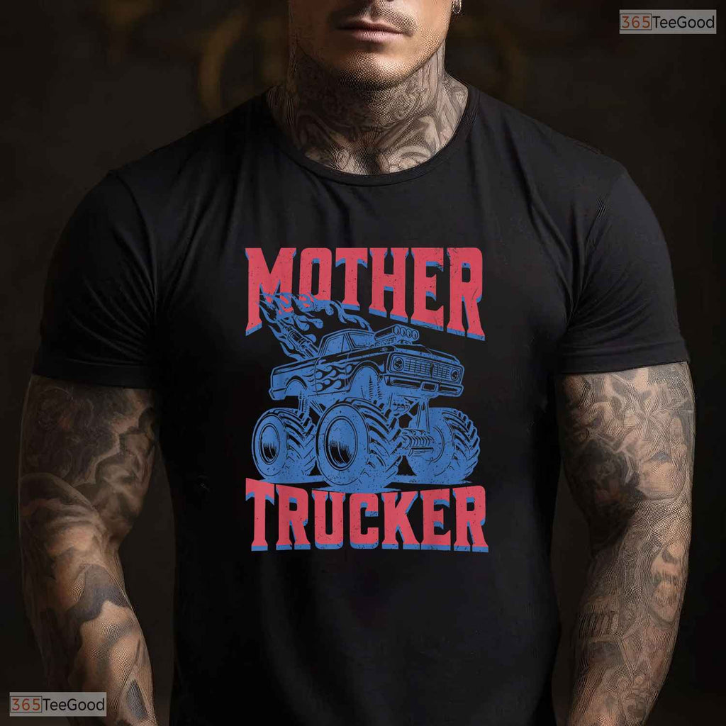Funny Mother Trucker Truck Driver Trucking Mom Mothers Day T-Shirt Gift Idea