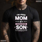 Proud Mom Gift From Son Funny Mothers Day Boy Mom T-Shirt Present For Women