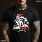 Mamasaurus Dinosaur Mom Funny T-Rex Mama Saurus Mothers Day T-Shirt For Her