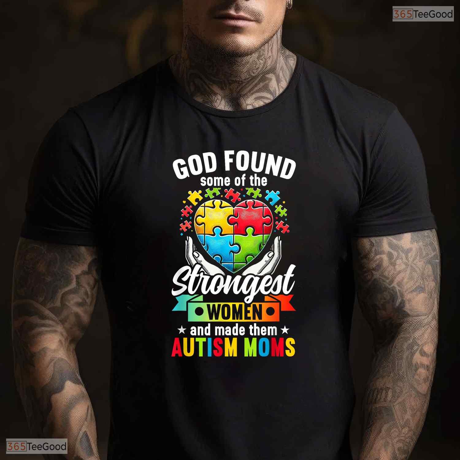 Strongest Autism Mom God Found Strongest Women Mothers Day T-Shirt Awareness