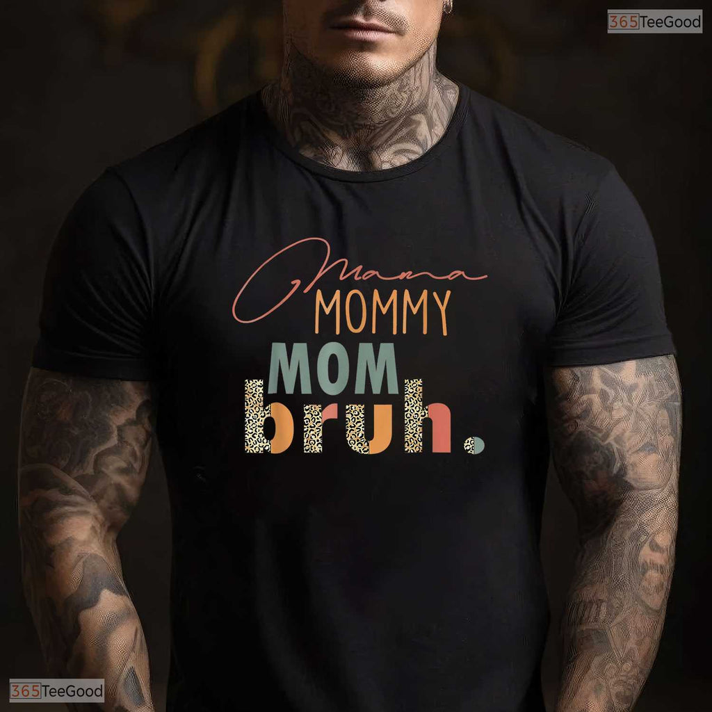 Funny Mama Mommy Mom Bruh Leopard Print Sarcastic Mothers Day T-Shirt Gift