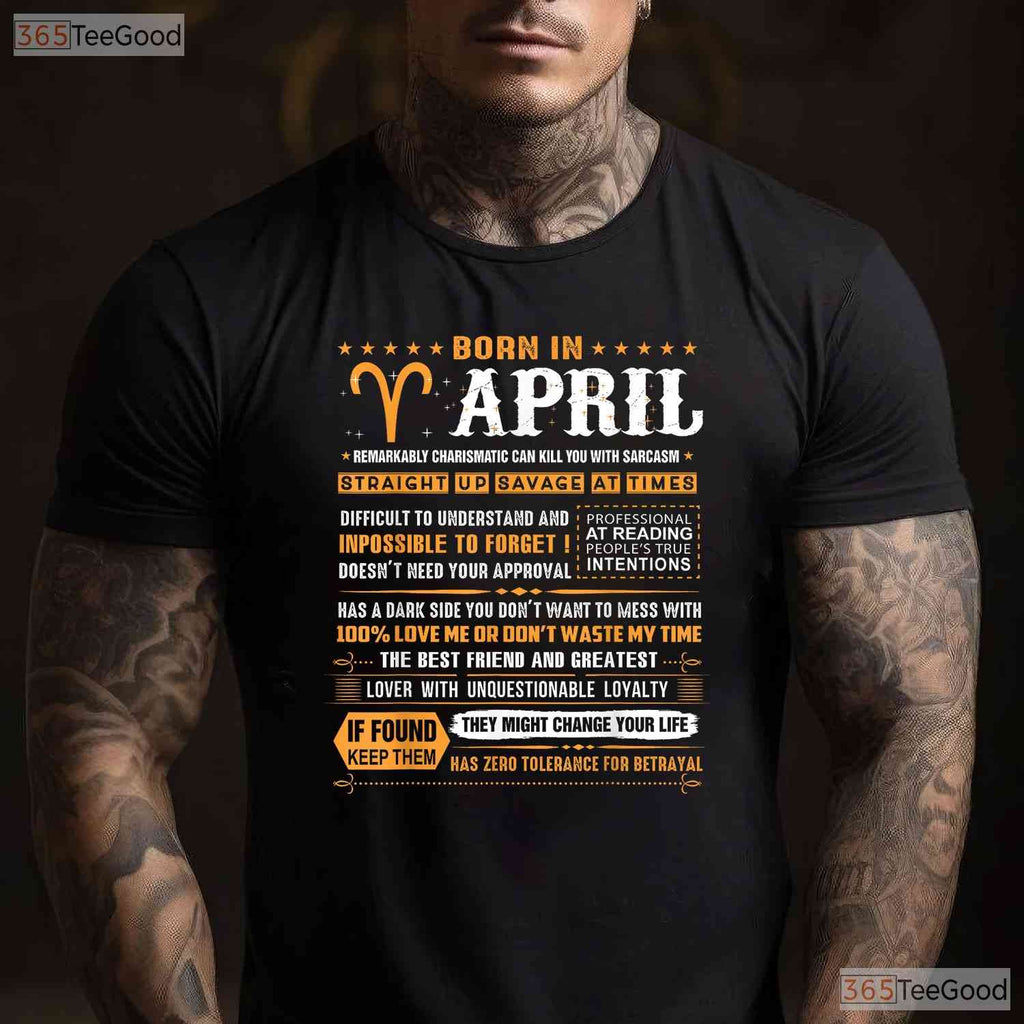 Aries Zodiac April Birthday T-Shirt - Born In April Tee - Astrology Gift For Men Women
