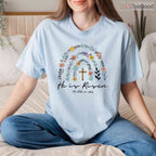 He Is Risen Spring Floral Rainbow T-Shirt Easter Christian Faith Women Shirt