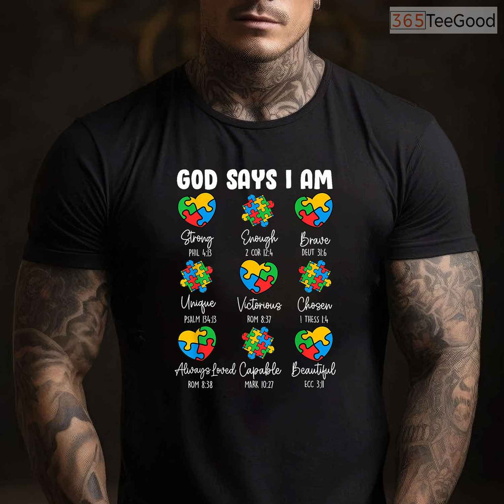 God Says I Am Autism Awareness Christian Bible Verse Shirt April T-Shirt
