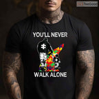 Autism Dad Support Alone Puzzle You Will Never Walk T-Shirt April Month
