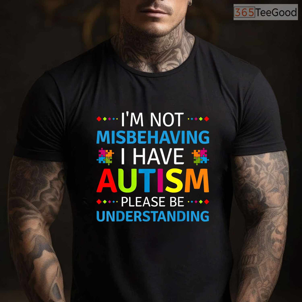 I Am Not Misbehaving I Have Autism Awareness Shirt April Support Kids T-Shirt
