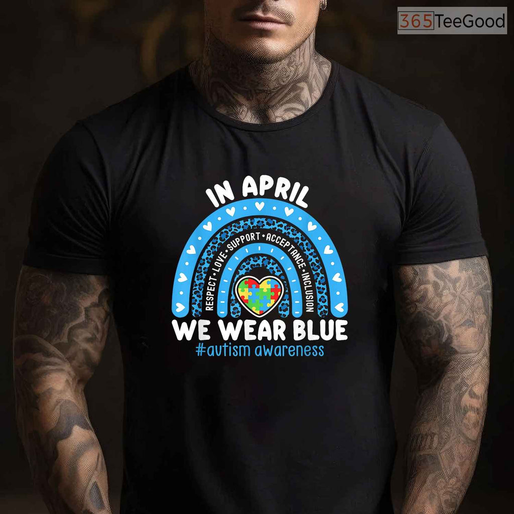 Rainbow-In April We Wear Blue Ribbon Autism Shirt Awareness Month Women T-Shirt