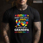 Autism Does Not Come With A Manual Grandpa Shirt April Awareness Funny T-Shirt