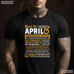 Born In April Taurus T-Shirt - Funny Zodiac Birthday Gift - Bull Astrology Tee