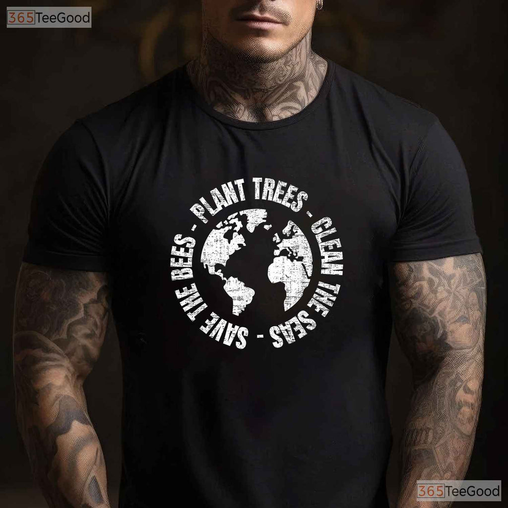 Save Bees Plant Trees Clean Seas Earth Day T-Shirt Environmentalist Eco Tee