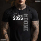 Finally Done Class of 2026 High School And College Senior Graduation T-Shirt